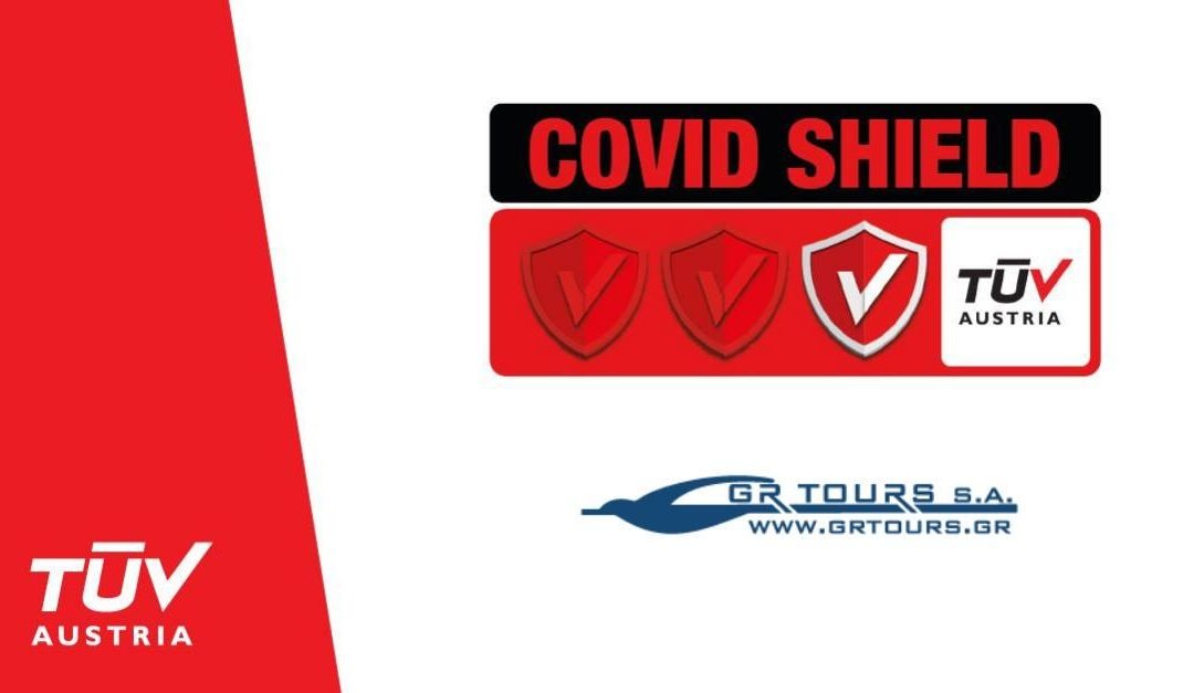 GR TOURS S.A.: πιστοποιήθηκε με το Ιδιωτικό Σχήμα TÜV AUSTRIA CoVid Shield
