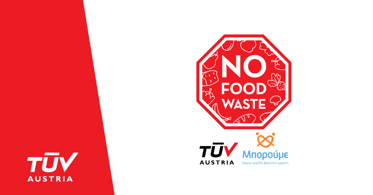 «No Food Waste»: Pioneering certification scheme against food waste by TÜV AUSTRIA Hellas, in collaboration with the non-profit organization “BOROUME”